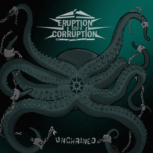 Eruption Of Corruption : Unchained